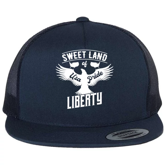 Sweet Land Of Liberty Usa Pride Gift Flat Bill Trucker Hat