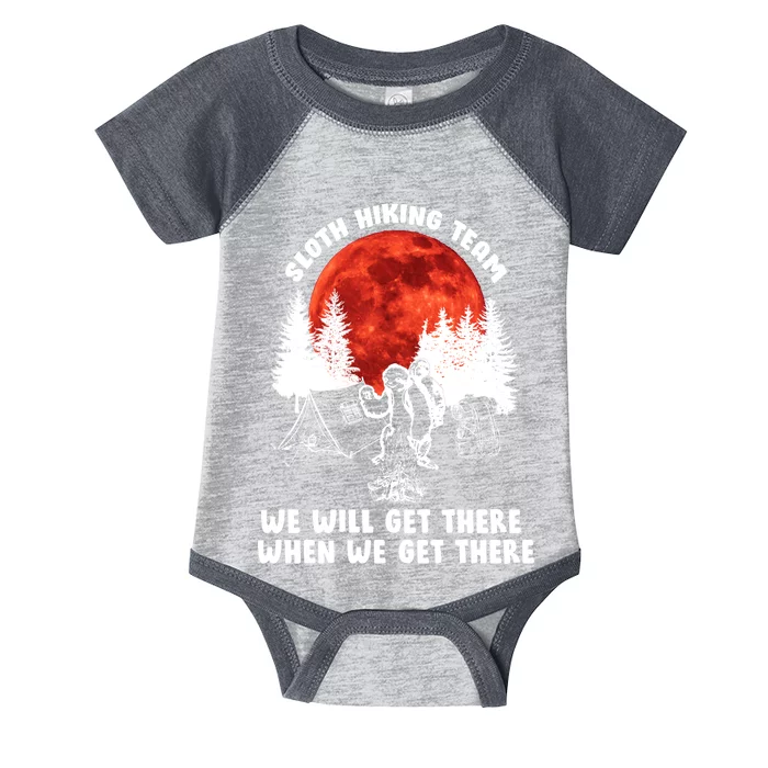 Sloth Hiking Team Will Get We There Funny Camping Infant Baby Jersey Bodysuit