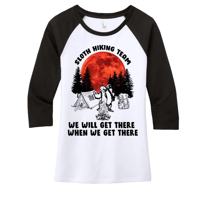 Sloth Hiking Team Will Get We There Funny Camping Women's Tri-Blend 3/4-Sleeve Raglan Shirt