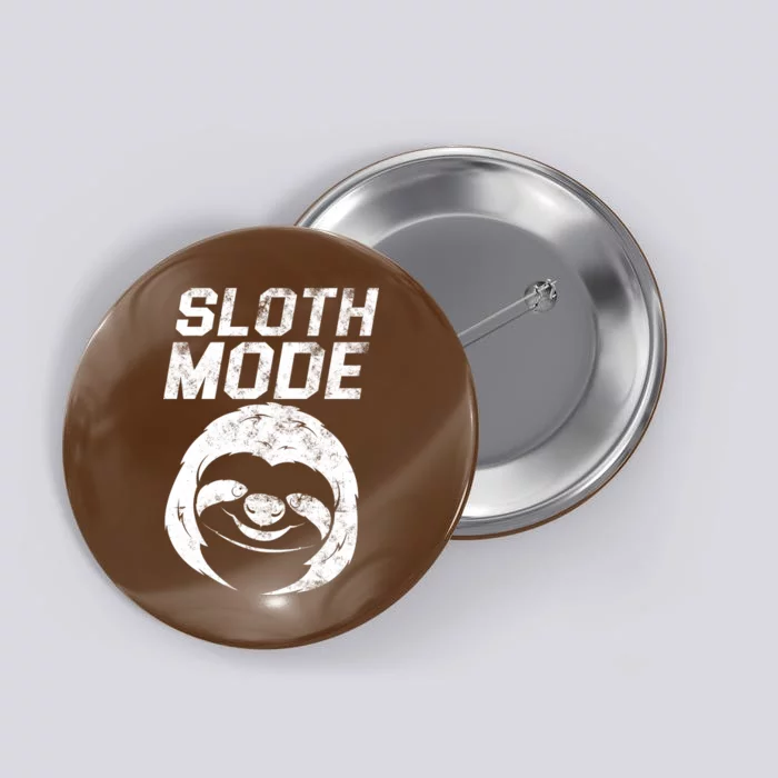 Sloth Mode Button