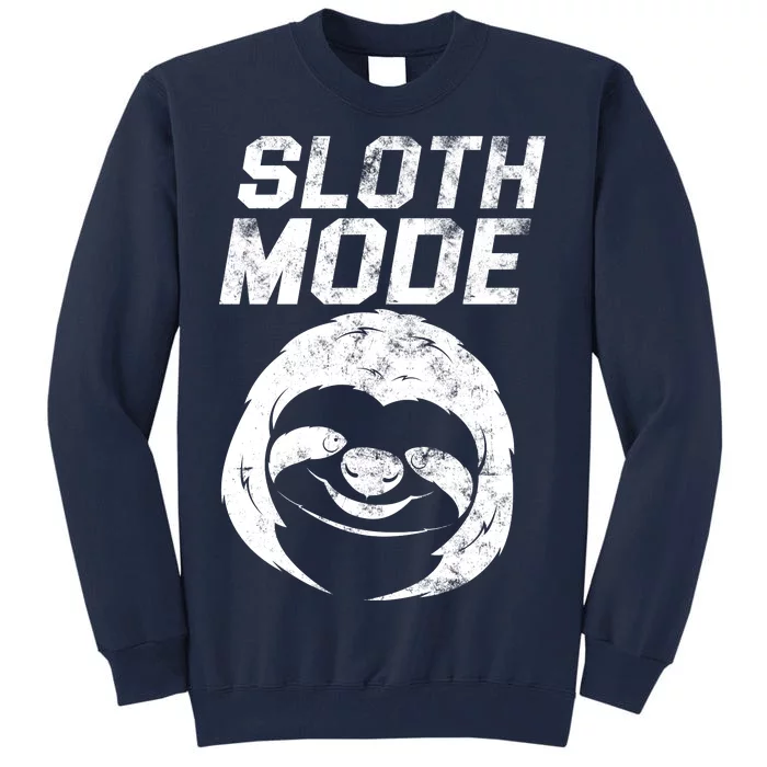 Sloth Mode Tall Sweatshirt