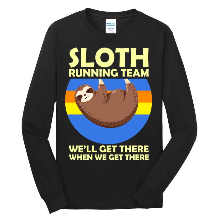 Sloth Running Team Tall Long Sleeve T-Shirt