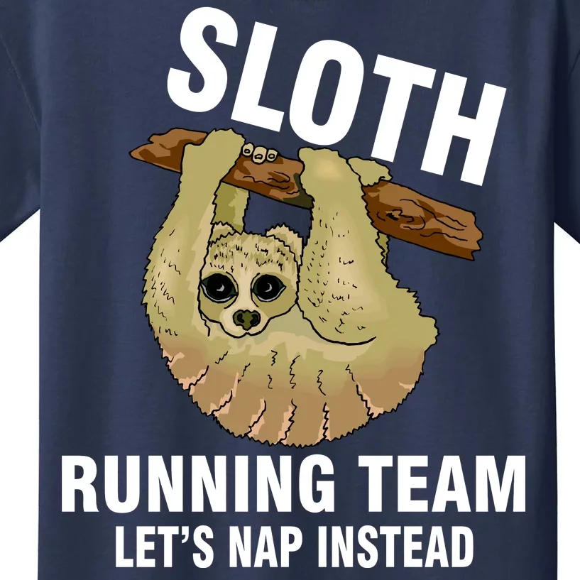 Sloth Running Team Let's Nap Instead Kids T-Shirt