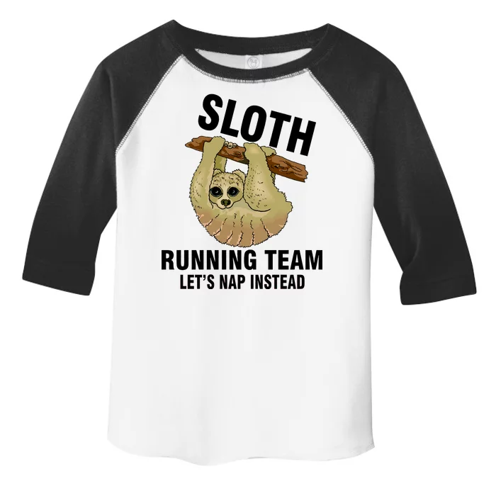 Sloth Running Team Let's Nap Instead Toddler Fine Jersey T-Shirt