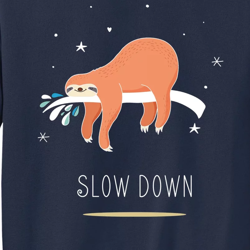 Sloth Slow Down Sweatshirt