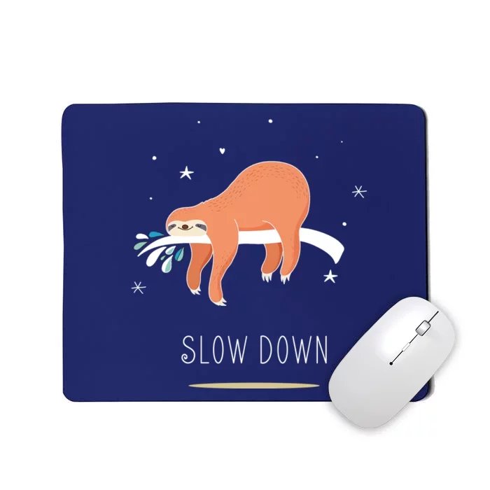 Sloth Slow Down Mousepad