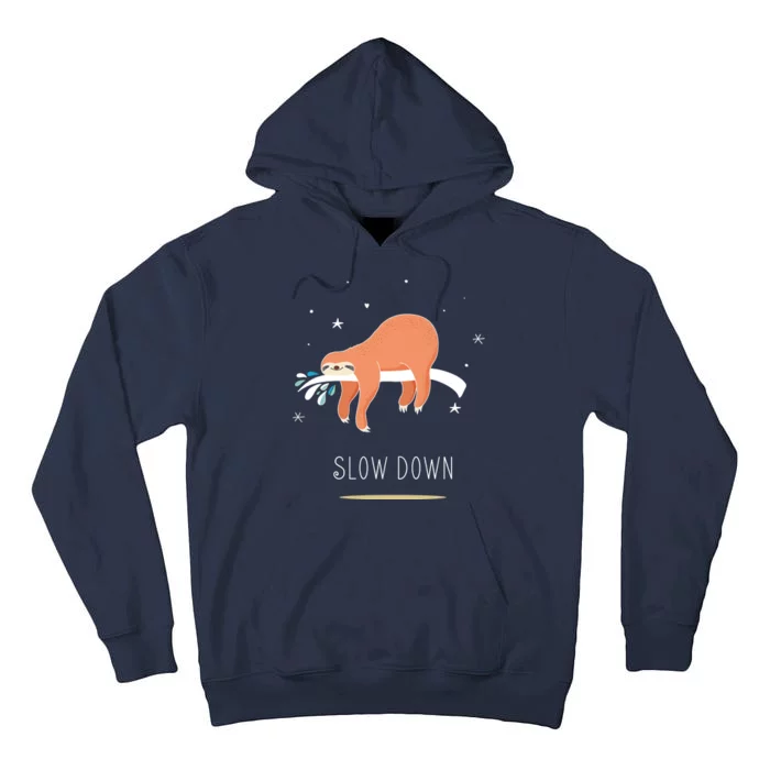 Sloth Slow Down Tall Hoodie