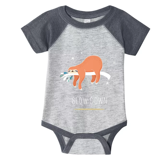 Sloth Slow Down Infant Baby Jersey Bodysuit