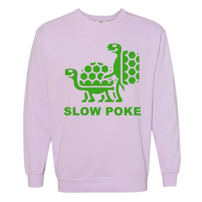 Slow Poke Funny Turtle Garment-Dyed Sweatshirt