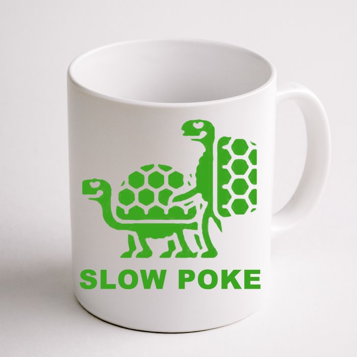 Slow Poke Funny Turtle Front & Back Coffee Mug