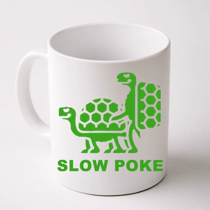 Slow Poke Funny Turtle Front & Back Coffee Mug