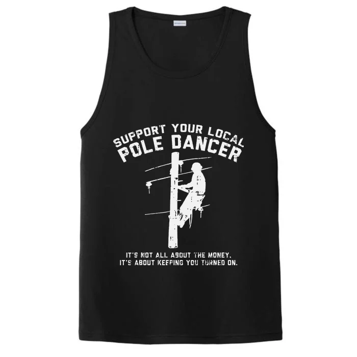 Support Local Pole Dancer Funny Electrician Lineman Gift Performance Tank