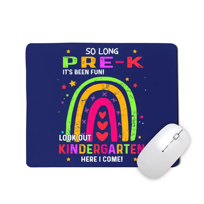 So Long Pre-K Look Out Kindergarten Graduation Gifts Rainbow Mousepad