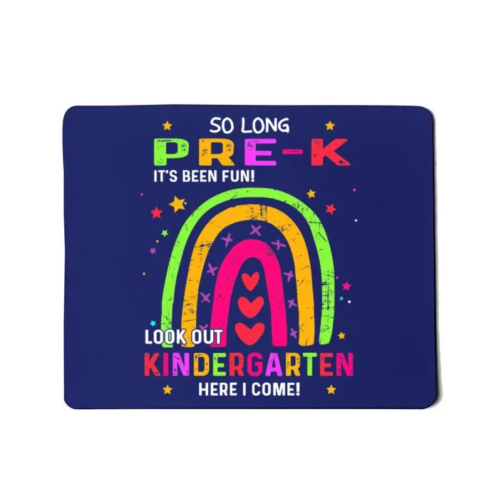 So Long Pre-K Look Out Kindergarten Graduation Gifts Rainbow Mousepad