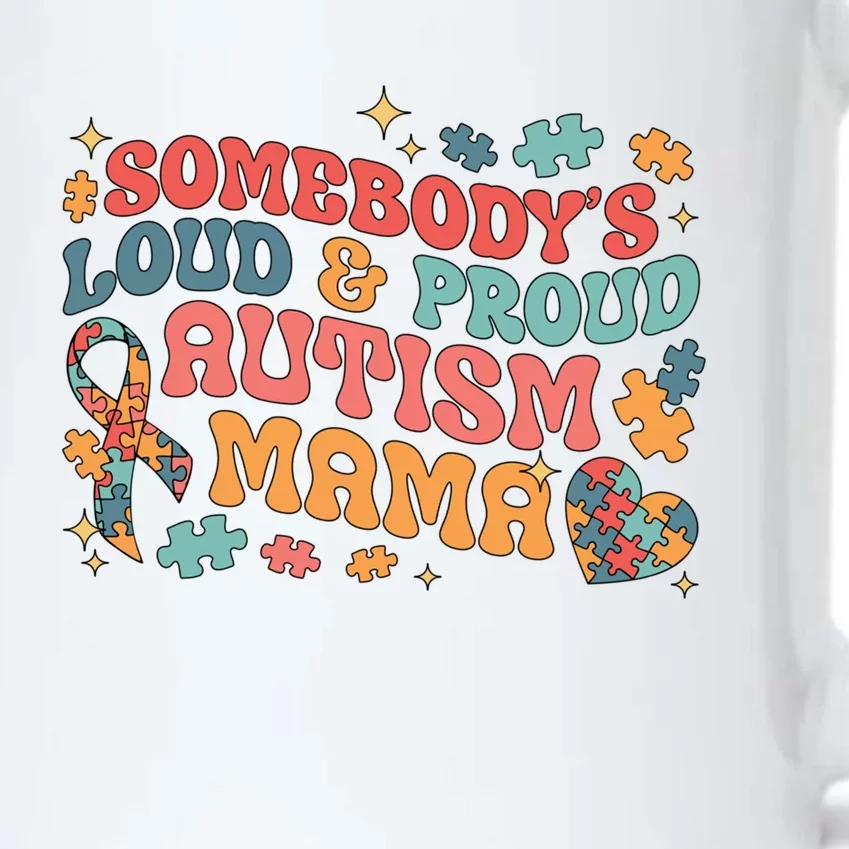 SomebodyS Loud Proud Autism Mama Gift Black Color Changing Mug