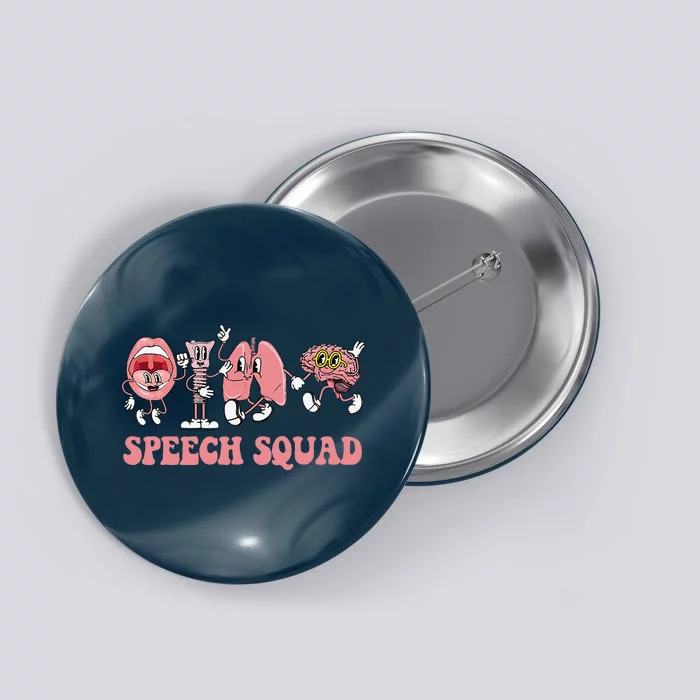 Speech Language Pathologist Slp Speech Squad Therapy Button