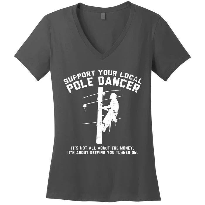 Support Local Pole Dancer Women's V-Neck T-Shirt