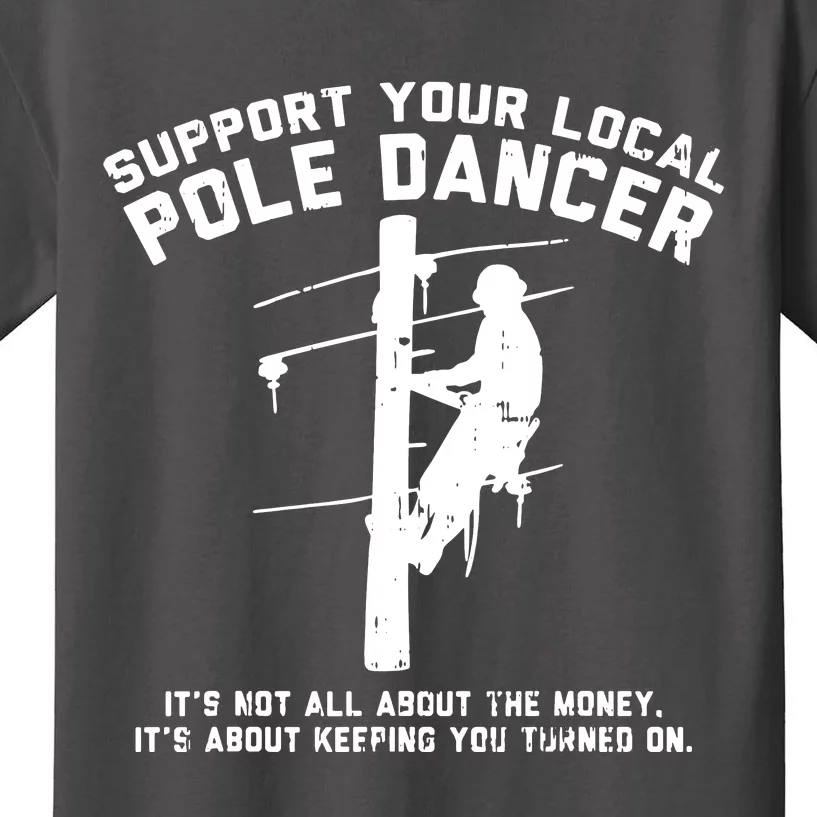 Support Local Pole Dancer Kids T-Shirt