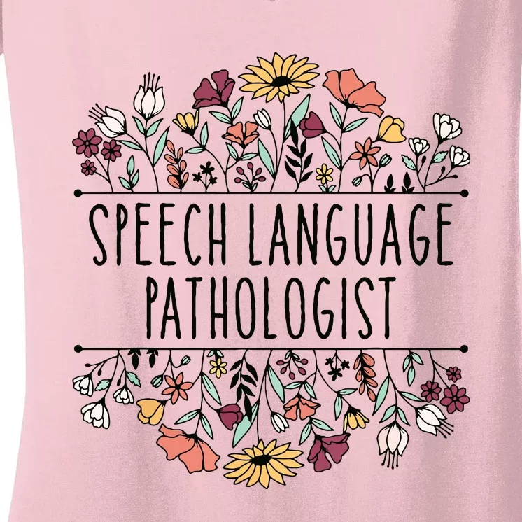 Speech Language Pathologist SLP Speech Therapy Pathology Women's V-Neck T-Shirt