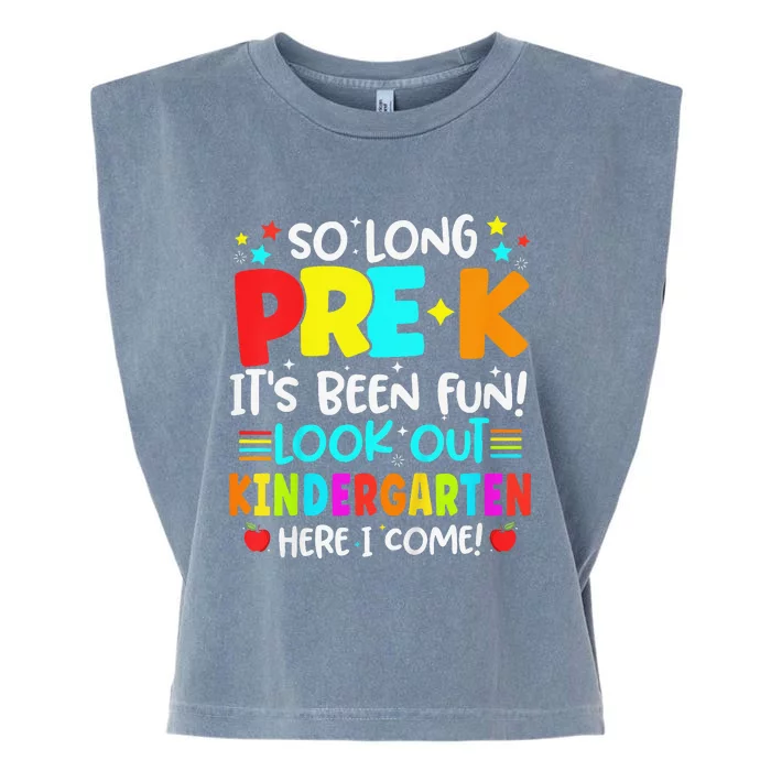 So Long Pre K Kindergarten Here Graduate Last Day Of School Garment-Dyed Women's Muscle Tee