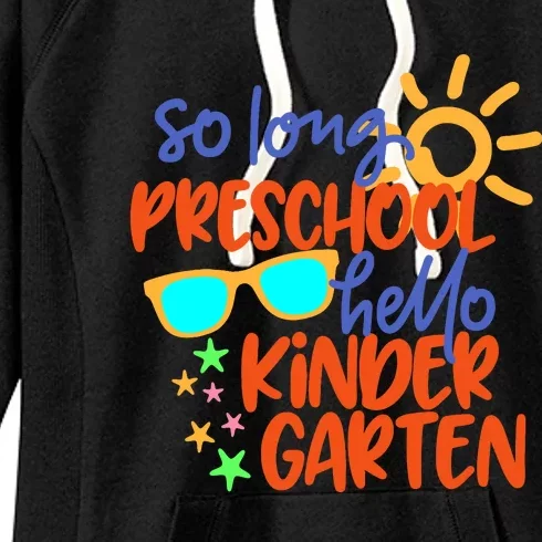 So Long Preschool Grade Hello Kindergarten Teacher Student Women's Fleece Hoodie