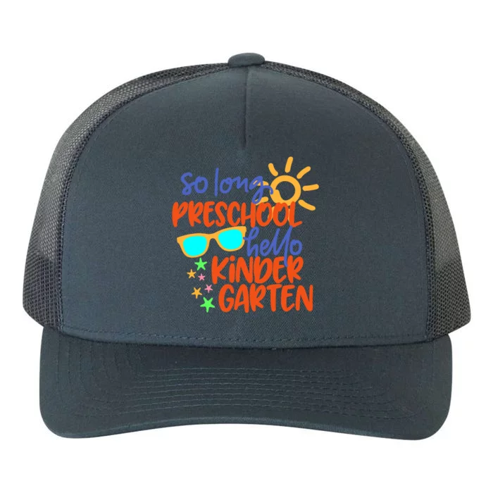 So Long Preschool Grade Hello Kindergarten Teacher Student Yupoong Adult 5-Panel Trucker Hat