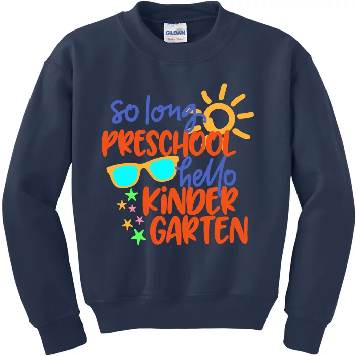 So Long Preschool Grade Hello Kindergarten Teacher Student Kids Sweatshirt