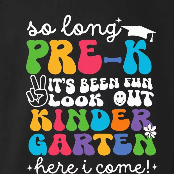 So Long Prek Graduation Kindergarten Here I Come 2024 Toddler Hoodie