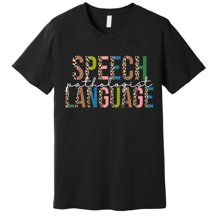 Speech Language Pathologist Premium T-Shirt