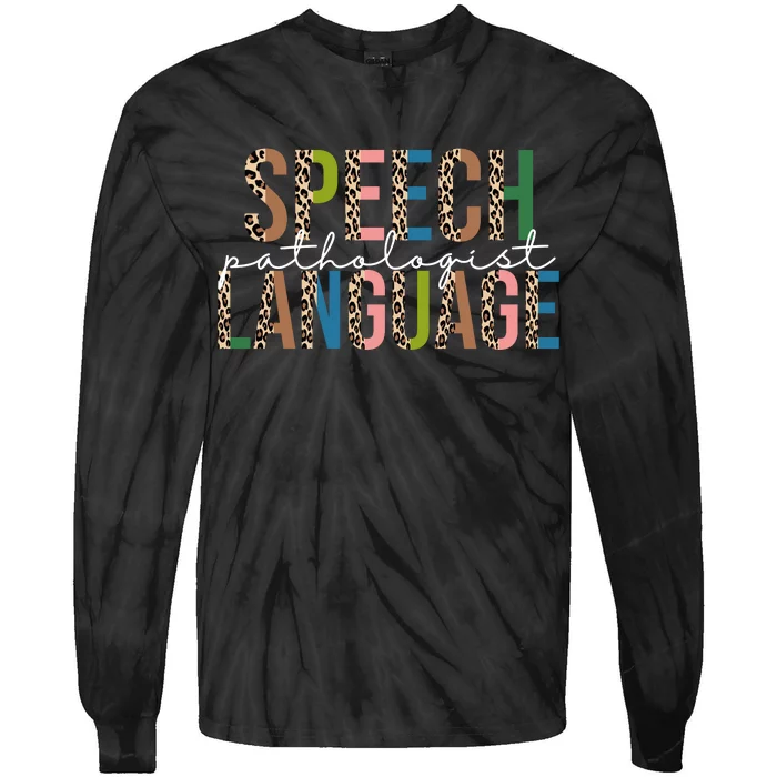 Speech Language Pathologist Tie-Dye Long Sleeve Shirt