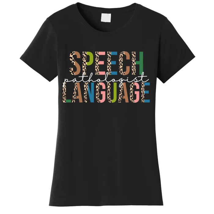 Speech Language Pathologist Women's T-Shirt