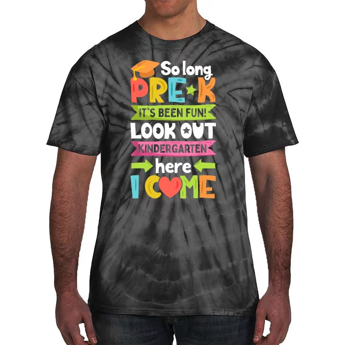 So Long PreK Kindergarten Here I Come Funny Graduation Gift Tie-Dye T-Shirt