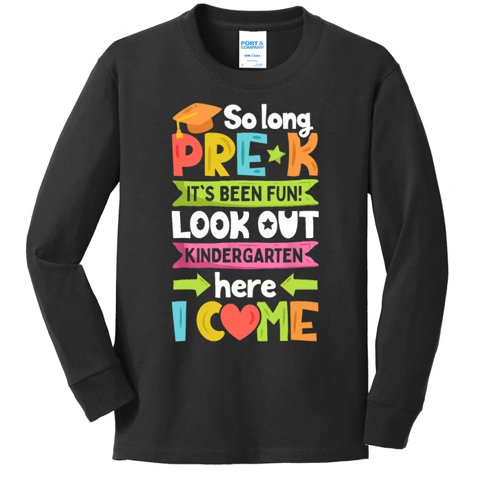 So Long PreK Kindergarten Here I Come Funny Graduation Gift Kids Long Sleeve Shirt