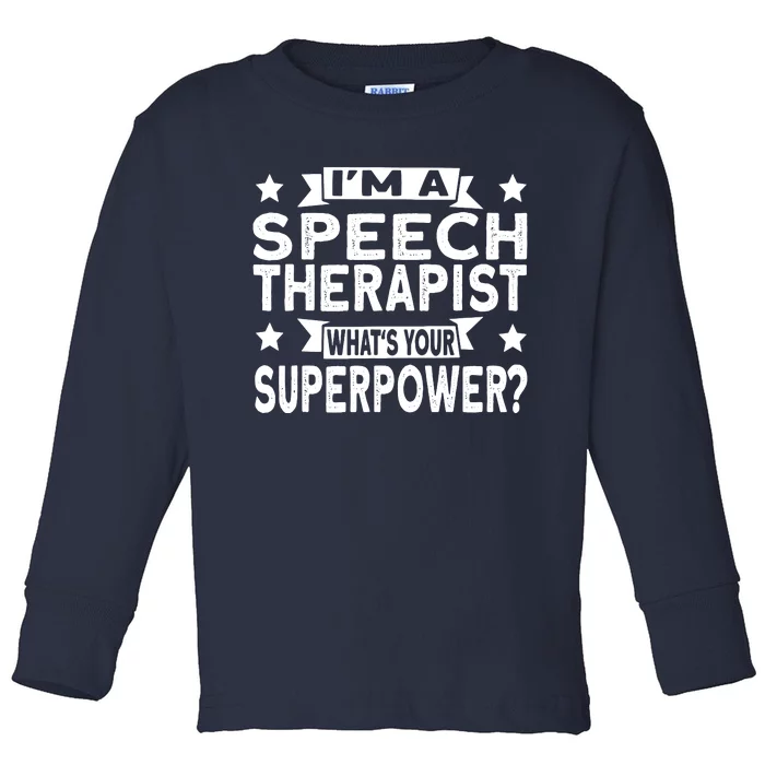 Speech Language Pathologist Superhero Speech Therapy Toddler Long Sleeve Shirt