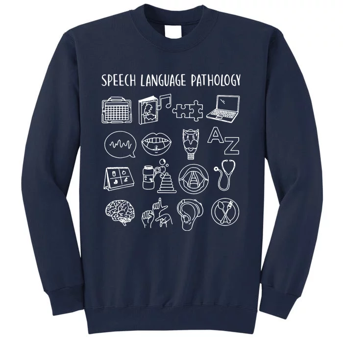 Speech Language Pathology Pathologist SLP Speech Therapist Tall Sweatshirt