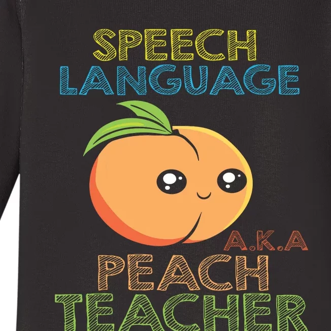 Speech Language Peach Teacher I Speech Therapy Baby Long Sleeve Bodysuit