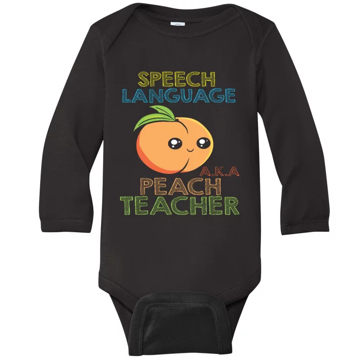 Speech Language Peach Teacher I Speech Therapy Baby Long Sleeve Bodysuit