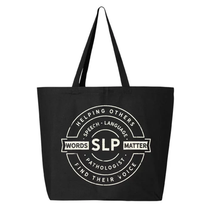 Speech Language Pathology SLP Speech Therapy Tee 25L Jumbo Tote