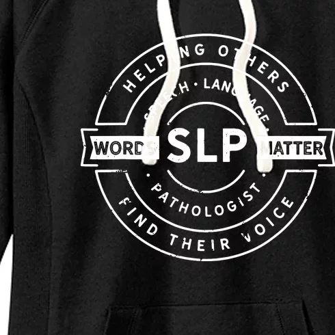 Speech Language Pathology SLP Speech Therapy Tee Women's Fleece Hoodie