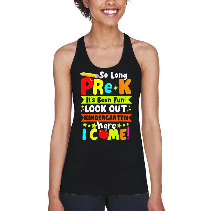 So Long Pre K Its Been Kindergarten Here I Come Women's Racerback Tank