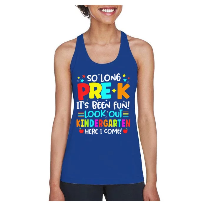 So Long Pre K Kindergarten Here Graduate Last Day Of School Women's Racerback Tank