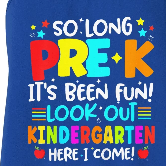 So Long Pre K Kindergarten Here Graduate Last Day Of School Women's Racerback Tank