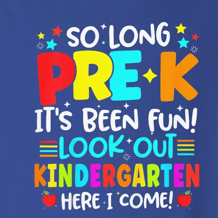 So Long Pre K Kindergarten Here Graduate Last Day Of School Toddler Long Sleeve Shirt