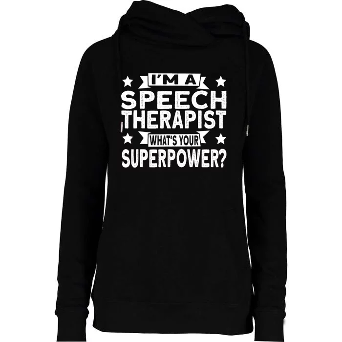 Speech Language Pathologist Superhero Speech Therapy Womens Funnel Neck Pullover Hood