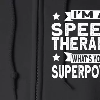 Speech Language Pathologist Superhero Speech Therapy Full Zip Hoodie