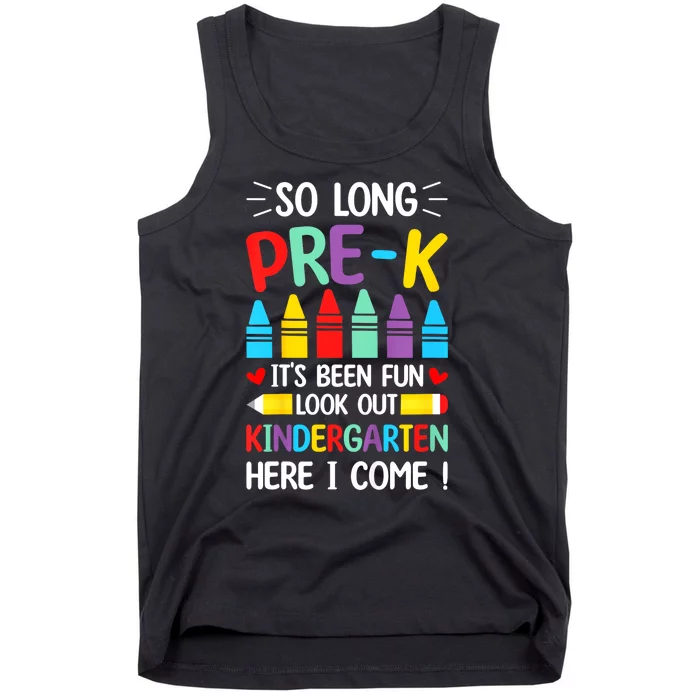 So Long Pre K Graduation Kindergarten Here I Come 2024 Gift Tank Top