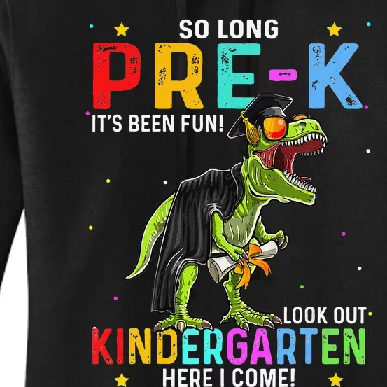 So Long Pre-K Kindergarten Here I Come Dinosaur Graduation Women's Pullover Hoodie