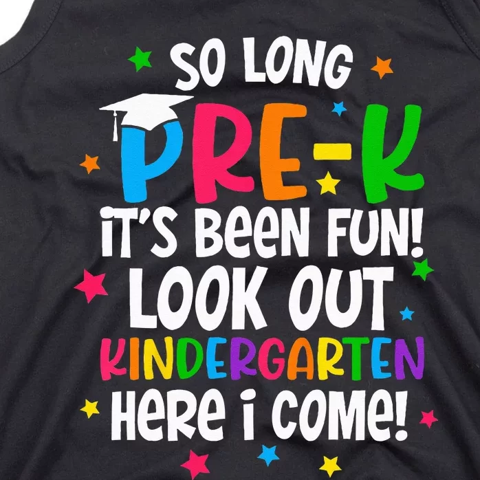 So Long PreK Kindergarten Here I Come Graduation Gifts Tank Top