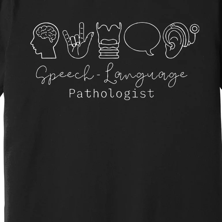 Speech Language Pathologist Speech Therapy Slp Premium T-Shirt