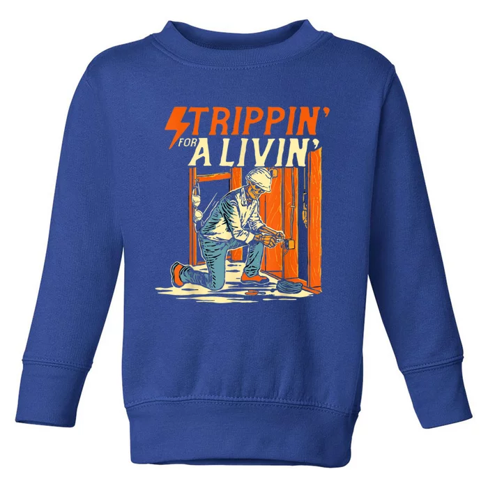 Stripping Living Powerline Father’S Day Electricians Gift Toddler Sweatshirt